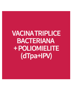 VACINA TRIPLICE BACTERIANA ACELULAR + POLIOMIELITE (dTpa+IPV)