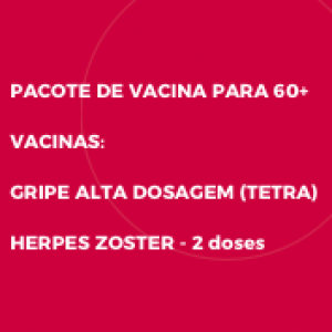 PACOTE DE VACINA PARA IDOSO – EFLUEL + SHINGRIX