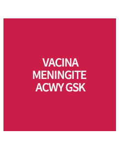 VACINA MENINGITE ACWY GSK
