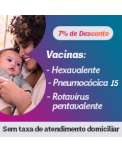 PACOTE DE VACINA DE 2 MESES - HEXA, ROTA5 E P15
