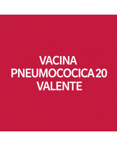 VACINA PNEUMOCOCICA 20 - VALENTE