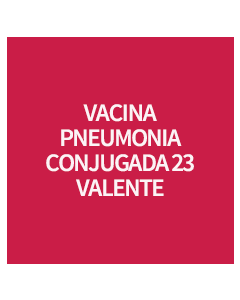 VACINA PNEUMONIA POLISSACARIDICA 23-VALENTE