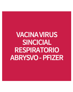 VACINA VIRUS SINCICIAL RESPIRATORIO - ABRYSVO - PFIZER