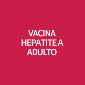 VACINA HEPATITE A ADULTO