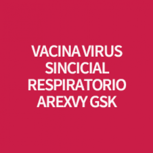 VACINA VIRUS SINCICIAL RESPIRATORIO - AREXVY GSK