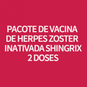 PACOTE DE VACINA DE HERPES ZOSTER INATIVADA SHINGRIX - 2 DOSES