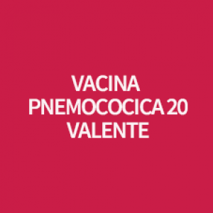 VACINA Vacina Pneumoccica 20-Valente