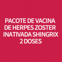 PACOTE DE VACINA DE HERPES ZOSTER INATIVADA SHINGRIX - 2 DOSES