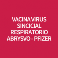VACINA VIRUS SINCICIAL RESPIRATORIO - ABRYSVO - PFIZER