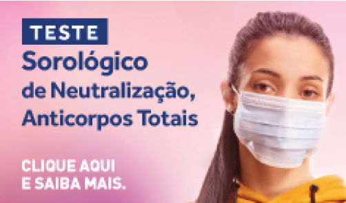 TESTE DE ANTICORPOS NEUTRALIZANTES TOTAIS - NEUTRALIZAÇÃO COVID-19